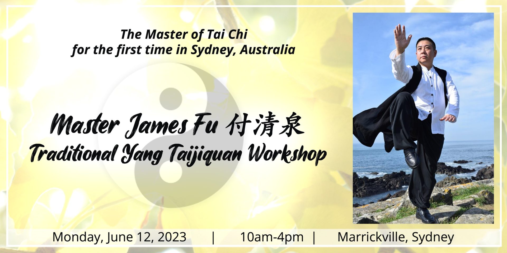 Master James Fu Traditional Yang Taijiquan Workshop